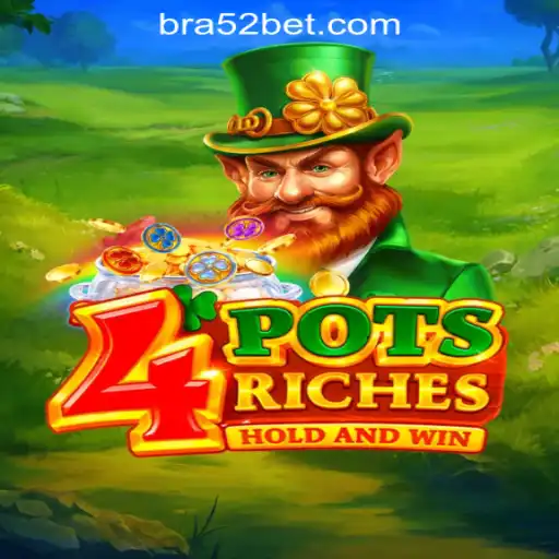 Discover the Excitement of 4potsriches at 52bet Online Cassino Brasil #1