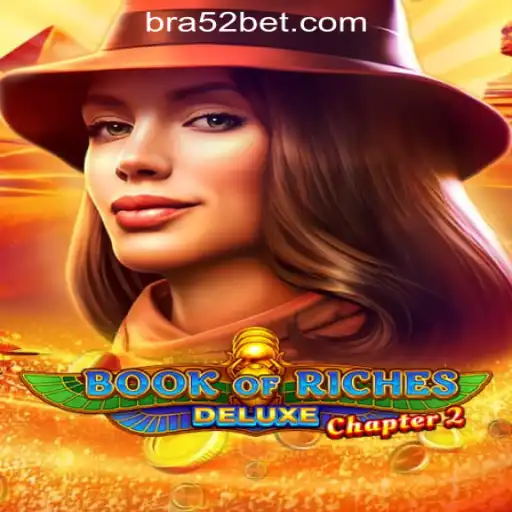 Exploring the Excitement of Book of Riches Deluxe Chapter 2 at 52bet Online Cassino Brasil #1
